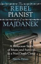 Okładka książki The Rebel Pianist of Majdanek