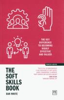 Okładka książki The Soft Skills Book. The key difference to becoming highly effective and valued wer. angielska