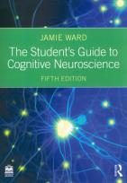 Okładka książki The Student's Guide to Cognitive Neuroscience
