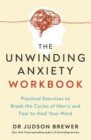 Okładka książki The Unwinding Anxiety Workbook wer. angielska