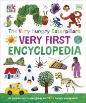 Okładka książki The Very Hungry Caterpillar's Very First Encyclopedia