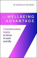 Okładka książki The Wellbeing Advantage. 7 transformative habits to thrive in work and life