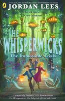 Okładka książki The Whisperwicks. The Impossible Trials