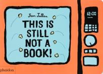 Okładka książki This Is Still Not A Book!