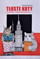 Okładka książki Tłuste koty wymiaru sprawiedliwości i…