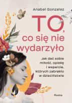 Okładka książki To, co się nie wydarzyło