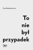 Okładka książki To nie był przypadek