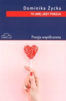 Okładka książki To (nie) jest poezja