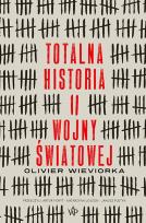Okładka książki Totalna historia II wojny światowej