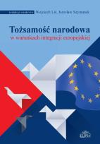 Okładka książki Tożsamość narodowa w warunkach integracji...