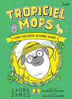 Okładka książki Tropiciel Mops Tom 3 Dzika przygoda w parku safari