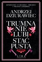 Okładka książki Trumna nie lubi stać pusta