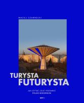 Okładka książki Turysta futurysta