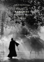 Okładka książki Ucieczka do Tangeru w Królestwie Maroka. Powieść drogi