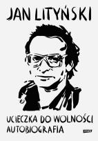 Okładka książki Ucieczka do wolności. Autobiografia - uszkodzenie