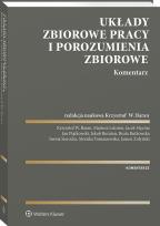 Okładka książki Układy zbiorowe pracy i porozumienia zbiorowe. Komentarz