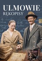 Okładka książki ULMOWIE. Rękopisy. Wybrane zapiski męczeńskiej rodziny