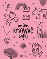 Okładka książki Umiem rysować bajki