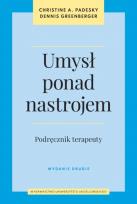 Okładka książki Umysł ponad nastrojem. Podręcznik terapeuty wyd. 2