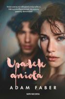 Okładka książki Upadek anioła