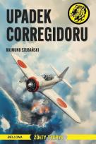 Okładka książki Upadek Corregidoru