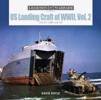 Okładka książki US Landing Craft of World War II, Vol. 2. The LCT, LSM, LCS(L)(3), and LST