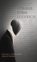 Okładka książki Utkanie form ludzkich