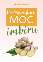 Okładka książki Uzdrawiająca moc imbiru