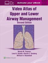 Okładka książki Video Atlas of Upper and Lower Airway Management: Print + eBook with Multimedia