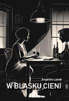 Okładka książki W blasku cieni