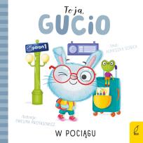 Okładka książki W pociągu. To ja, Gucio!