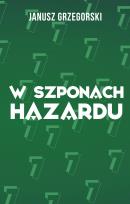 Okładka książki W szponach hazardu