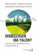 Okładka książki Warszawa ma talent. Rynek pracy i...