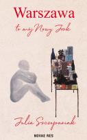 Okładka książki Warszawa to mój Nowy Jork