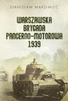 Okładka książki Warszawska Brygada Pancerno-Motorowa 1939