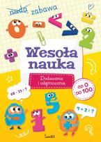 Okładka książki Wesoła nauka. Dodawanie i odejmowanie od 0 do 100