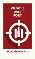 Okładka książki What Is War For? wer. angielska