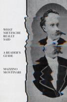 Okładka książki What Nietzsche Really Said: A Reader's Guide