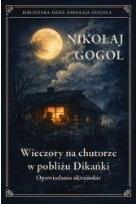 Okładka książki Wieczory na chutorze w pobliżu Dikańki