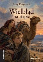 Okładka książki Wielbłąd na stepie. Kanon literatury dziecięcej
