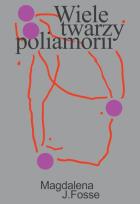 Okładka książki Wiele twarzy poliamorii