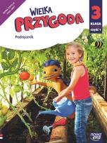 Okładka książki Wielka Przygoda klasa 3 część 1 podręcznik zintegrowany EDYCJA 2025-2027