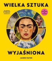 Okładka książki Wielka sztuka wyjaśniona