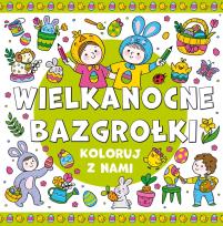 Okładka książki Wielkanocne bazgrołki. Koloruj z nami!