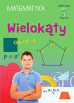 Okładka książki Wielokąty. Matematyka, klasa 4-6. Mądry uczeń