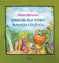 Okładka książki Wiersze dla dzieci małych i dużych