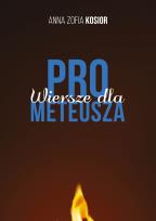 Okładka książki Wiersze dla Prometeusza