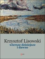 Okładka książki Wiersze dzisiejsze i dawne