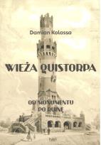 Okładka książki Wieża Quistorpa. Od monumentu po ruinę