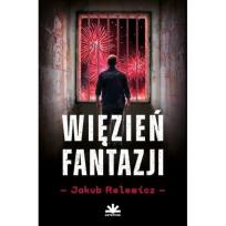 Okładka książki Więzień fantazji